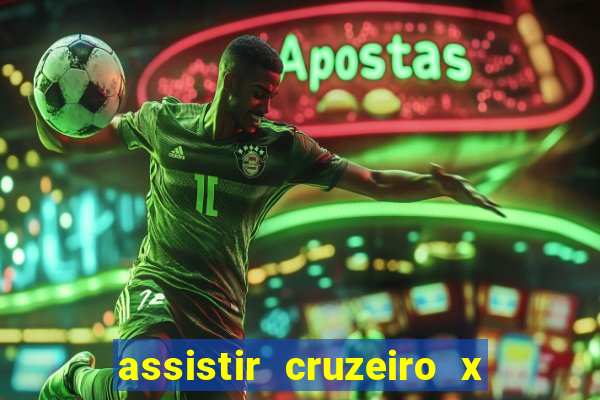 assistir cruzeiro x flamengo multicanais